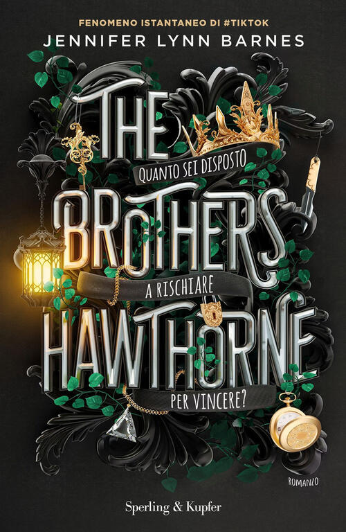 The Brothers Hawthorne. Ediz. Italiana Jennifer Lynn Barnes Sperling & Kupfer