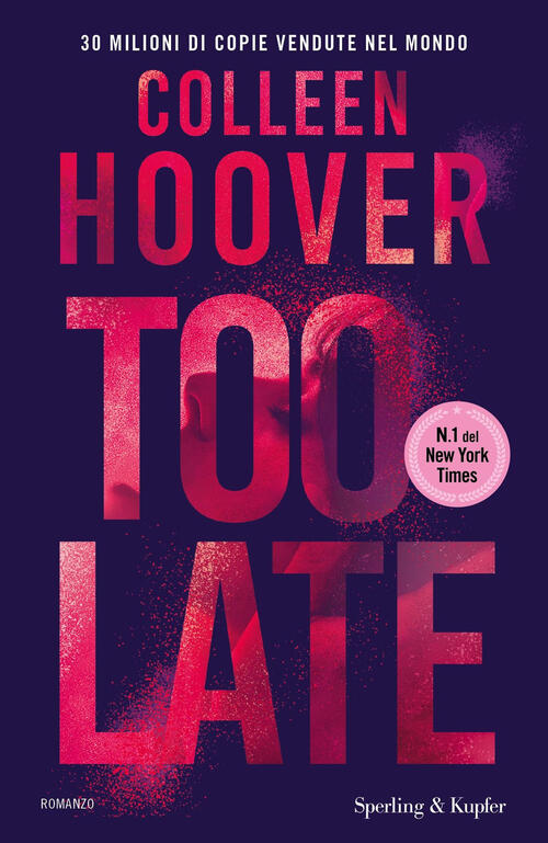 Too Late Colleen Hoover Sperling & Kupfer 2025