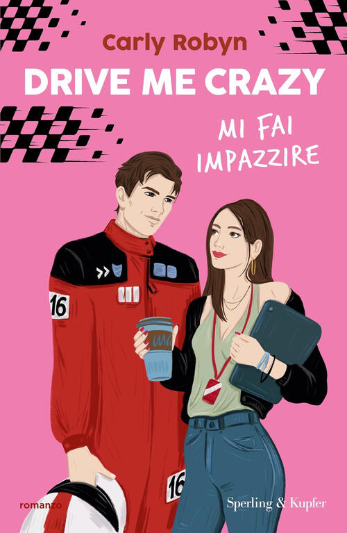 Drive Me Crazy. Mi Fai Impazzire Carly Robyn Sperling & Kupfer 2024