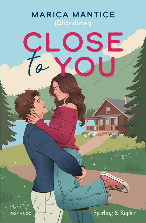 Close To You. Ediz. Italiana Marica Mantice Sperling & Kupfer 2026