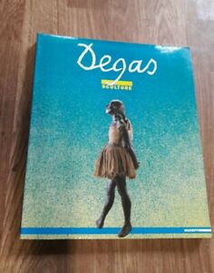 Degas Scultore. Catalogo Della Mostra (Firenze-Verona-Roma-Napoli, 1986). Ediz. Illustrata