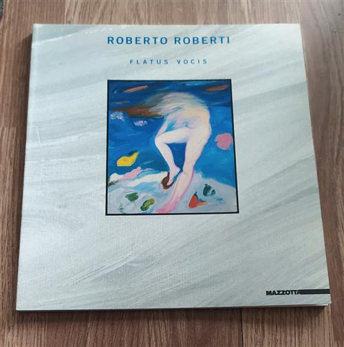 Roberto Roberti Flatus Vocis