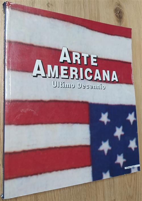 Arte Americana, Ultimo Decennio. Catalogo Della Mostra Ravenna