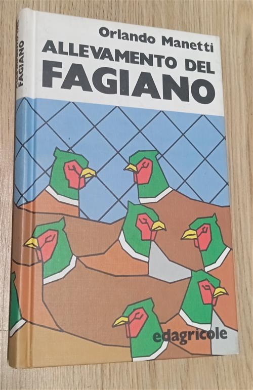 Allevamento Del Fagiano Orlando Manetti Edagricole 1980