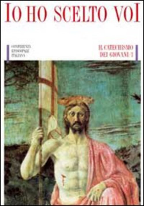 Io Ho Scelto Voi Conferenza Episcopale Italiana Libreria Editrice Vaticana 199