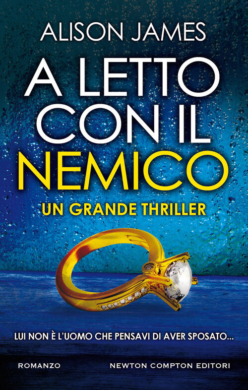 A Letto Con Il Nemico Alison James Newton Compton Editori 2021
