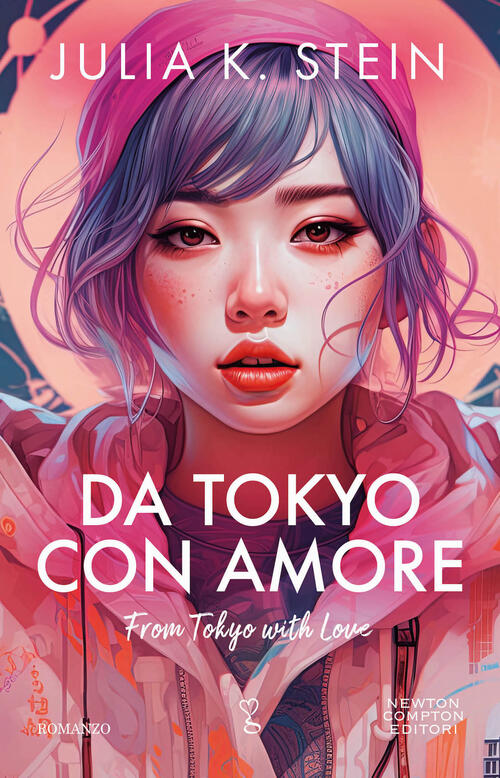 Da Tokyo Con Amore Julia K. Stein Newton Compton Editori 2023