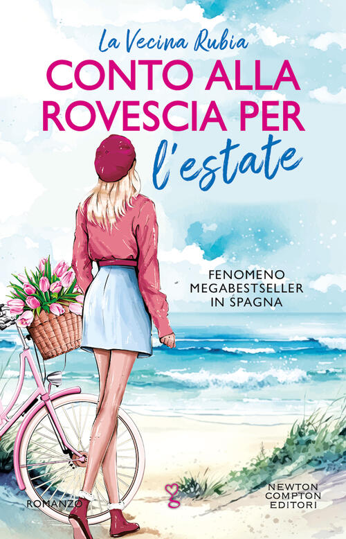 Conto Alla Rovescia Per L'estate Rubia La Vecina Newton Compton Editori 2023