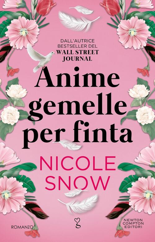 Anime Gemelle Per Finta Nicole Snow Newton Compton Editori 2025
