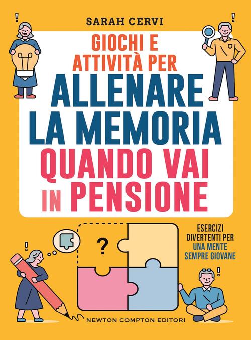 Giochi E Attivita Per Allenare La Memoria Quando Vai In Pensione. Esercizi Div