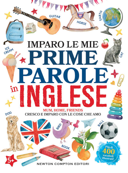 Imparo Le Mie Prime Parole In Inglese. Cresco E Imparo Con Le Cose Che Amo. Ed