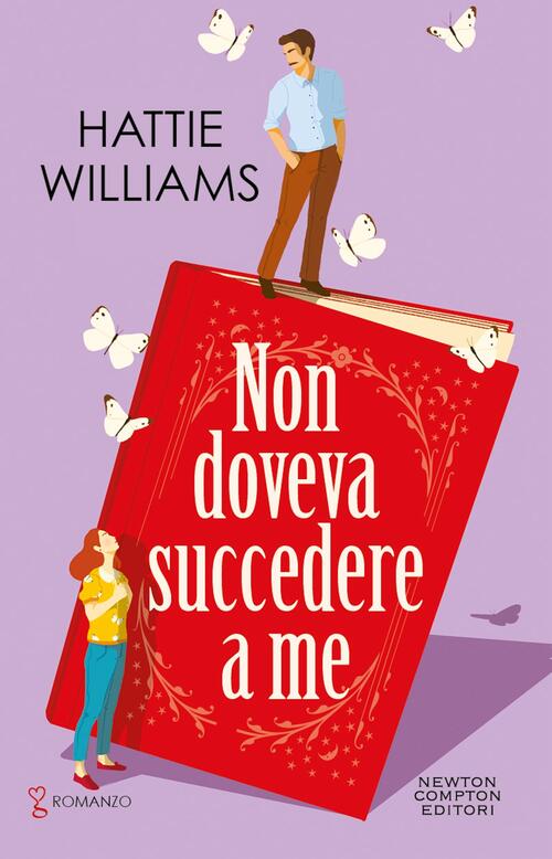 Non Doveva Succedere A Me Hattie Williams Newton Compton Editori 2025