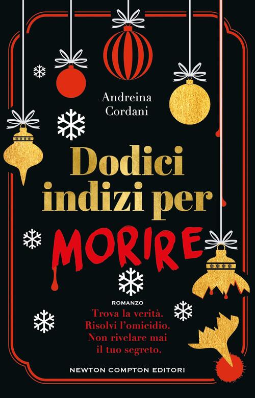 Dodici Indizi Per Morire Andreina Cordani Newton Compton Editori 2024