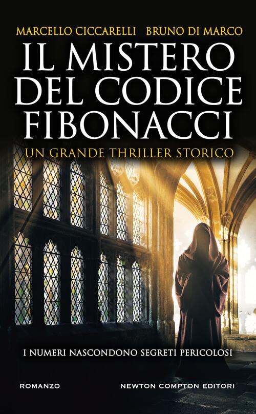 Il Mistero Del Codice Fibonacci Marcello Ciccarelli Newton Compton Editori 202
