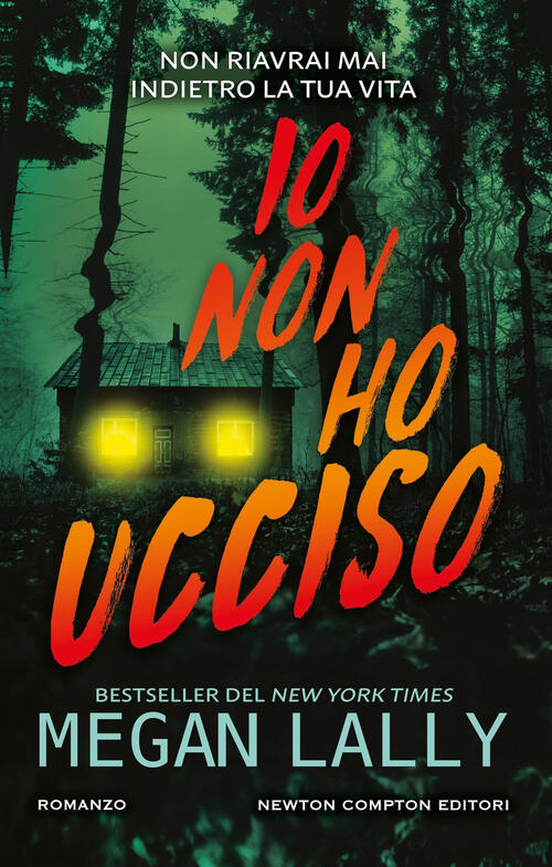 Io Non Ho Ucciso Megan Lally Newton Compton Editori 2025