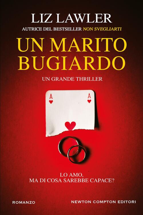 Un Marito Bugiardo Liz Lawler Newton Compton Editori 2025