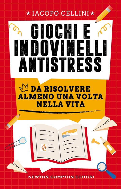 Giochi E Indovinelli Antistress Da Risolvere Almeno Una Volta Nella Vita Iacop