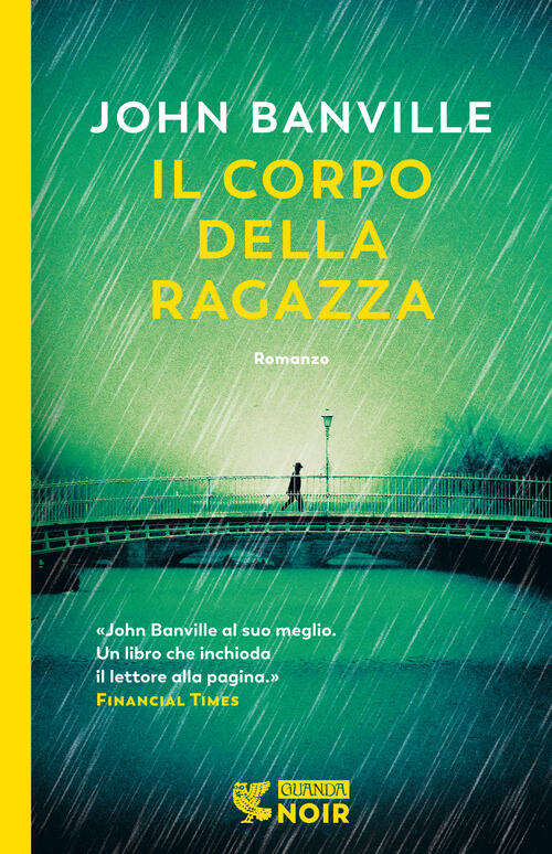 Il Corpo Della Ragazza John Banville Guanda 2023