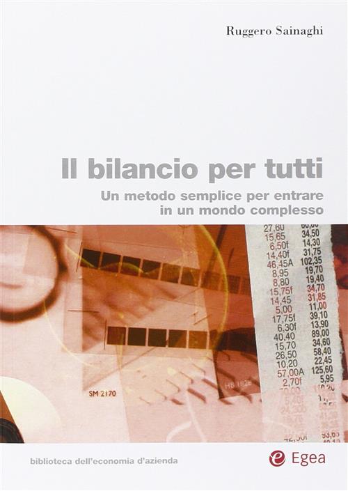 Il Bilancio Per Tutti. Un Metodo Semplice Per Entrare In Un Mondo Complesso Ru