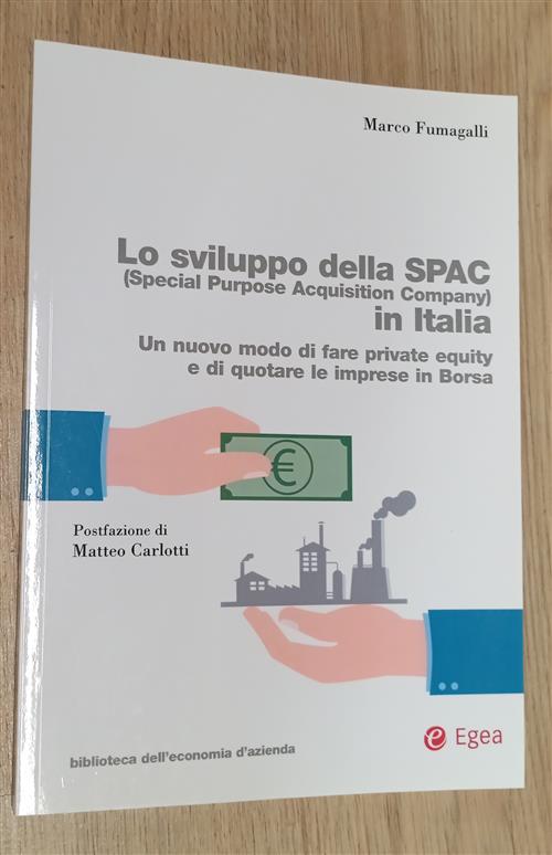 Lo Sviluppo Della Spac (Special Purpose Acquisition Company) In Italia. Un Nuo