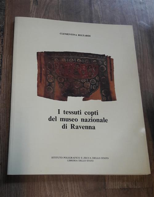 I Tessuti Copti Del Museo Nazionale Di Ravenna Clementina Rizzardi Ist. Poligr
