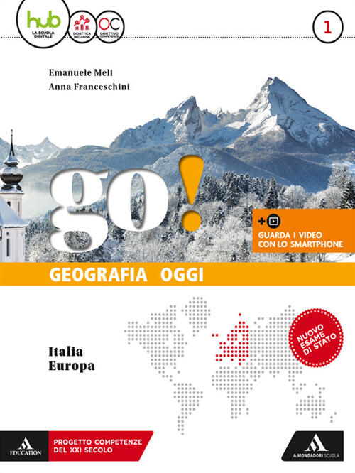 Go! Per La Scuola Media. Con 2 Libri: Regioni-Atlante. Vol. 1 Emanuele Meli Mo
