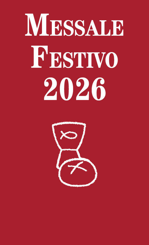 Messale Festivo 2026 Mirko Montaguti Emp - Edizioni Messaggero Padova 2025