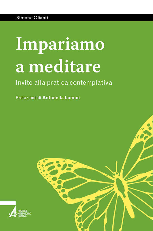 Impariamo A Meditare. Invito Alla Pratica Contemplativa Simone Olianti Emp 202
