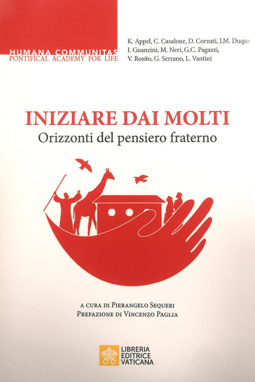 Iniziare Dai Molti. Orizzonti Del Pensiero Fraterno Libreria Editrice Vaticana
