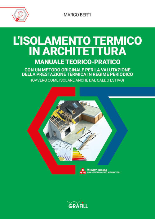 L' Isolamento Termico In Architettura. Con Aggiornamenti Online Marco Berti Gr