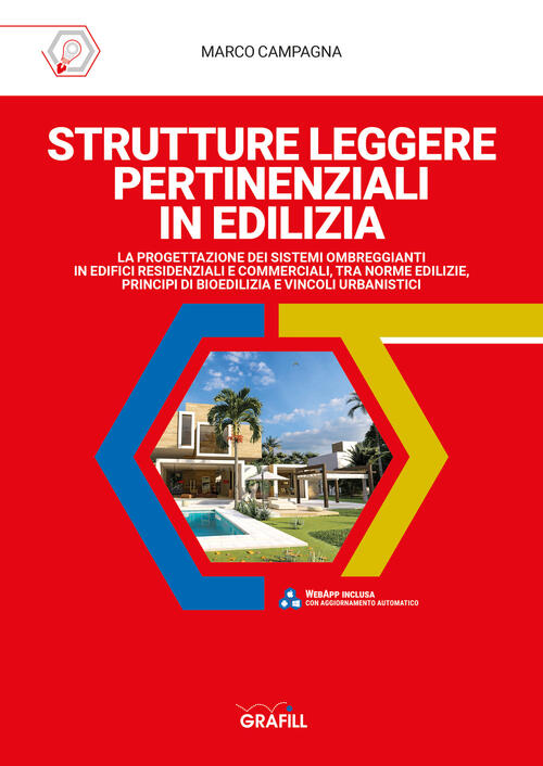Strutture Leggere Pertinenziali In Edilizia. Con Software Marco Campagna Grafi