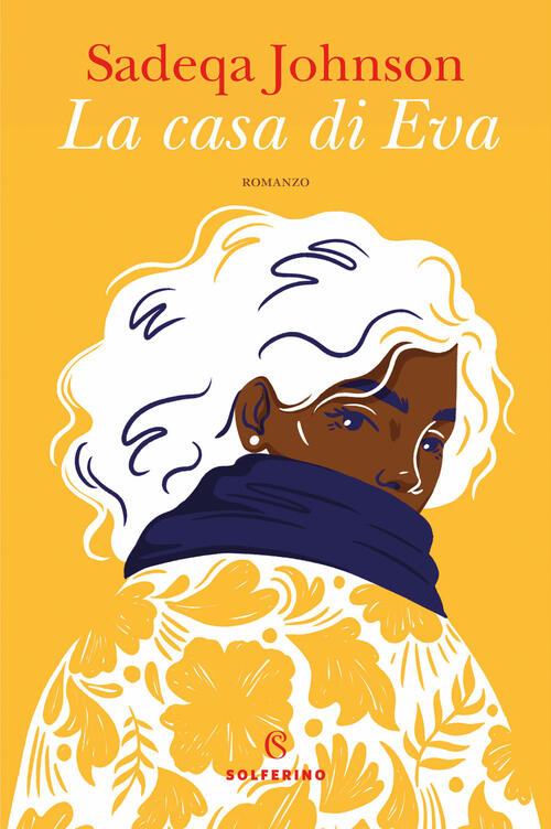 La Casa Di Eva Sadeqa Johnson Solferino 2023