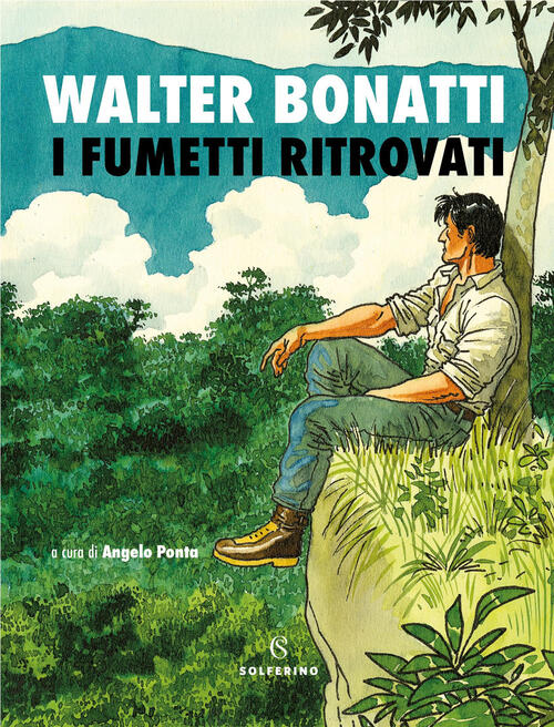 I Fumetti Ritrovati Walter Bonatti Solferino 2025