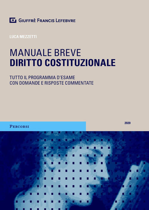 Diritto Costituzionale. Tutto Il Programma D'esame Con Domande E Risposte Comm