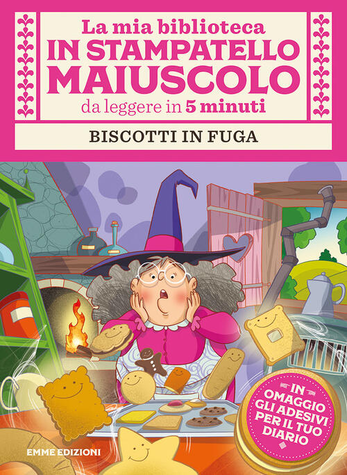 Biscotti In Fuga. Con Adesivi. Stampatello Maiuscolo. Ediz. Illustrata Giuditt