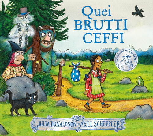 Quei Brutti Ceffi. Ediz. A Colori Julia Donaldson Emme Edizioni 2022