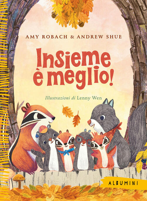 Insieme E Meglio! Ediz. A Colori Amy Robach Emme Edizioni 2023