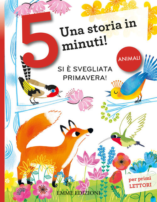 Si E Svegliata Primavera! Stampatello Maiuscolo. Ediz. A Colori Alberto Galott