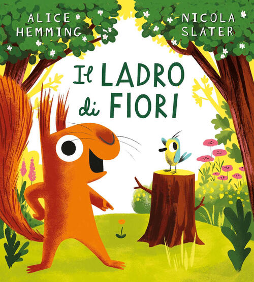 Il Ladro Di Fiori Alice Hemming Emme Edizioni 2025