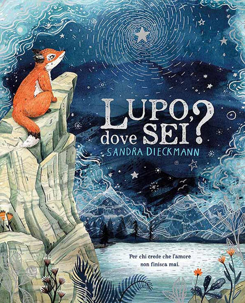 Lupo, Dove Sei? Ediz. A Colori Sandra Dieckmann Emme Edizioni 2026