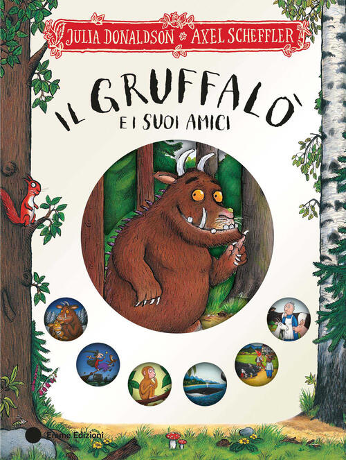 Il Gruffalo E I Suoi Amici Julia Donaldson Emme Edizioni 2026
