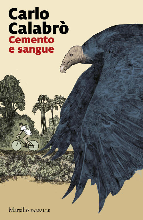 Cemento E Sangue Carlo Calabro Marsilio 2026