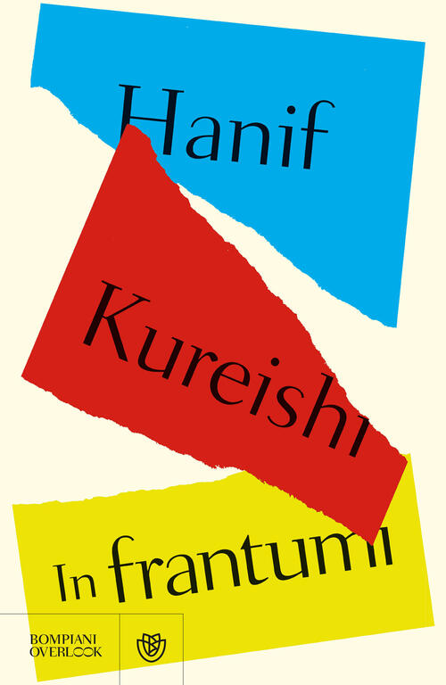 In Frantumi Hanif Kureishi Bompiani 2024