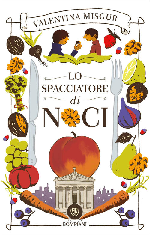 Lo Spacciatore Di Noci Valentina Misgur Bompiani 2025