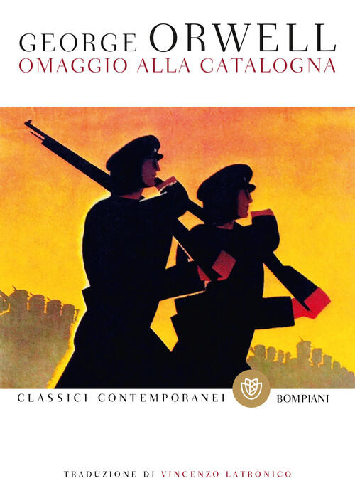 Omaggio Alla Catalogna George Orwell Bompiani 2022