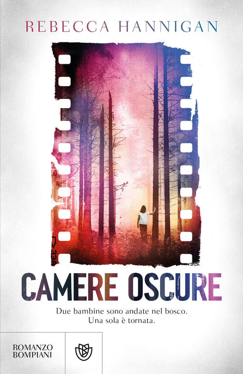 Camere Oscure Rebecca Hannigan Bompiani 2026