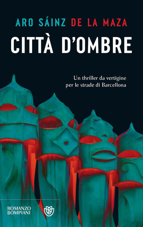 Citta D'ombre Aro Sainz De La Maza Bompiani 2026