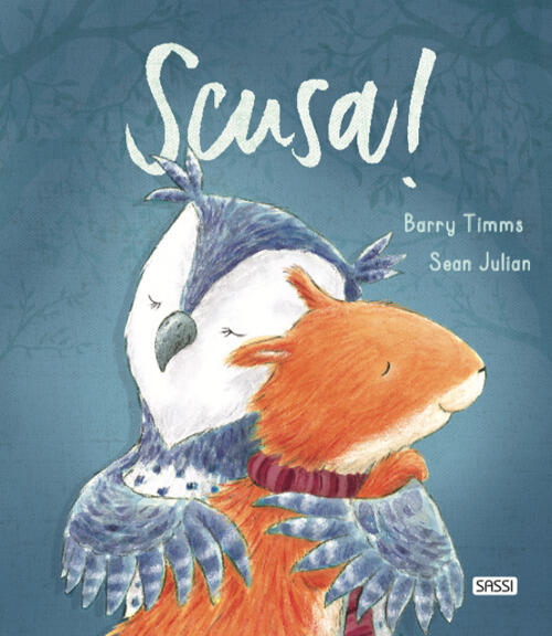 Scusa! Ediz. A Colori Barry Timms Sassi 2020