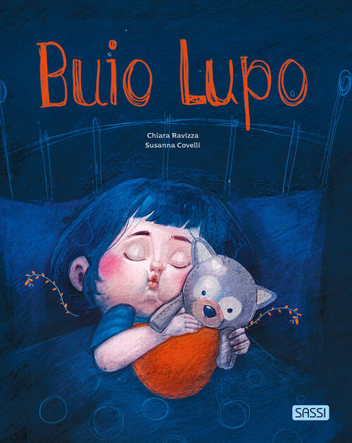 Buio Lupo. Ediz. A Colori Chiara Ravizza Sassi 2022