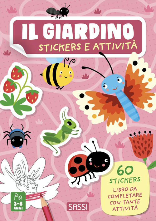 Il Giardino. Stickers E Attivita . Ediz. A Colori Valentina Bonaguro Sassi 202